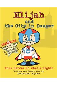 Elijah and the City in Danger