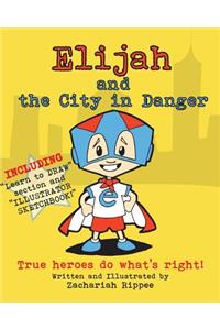 Elijah and the City in Danger