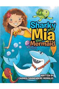 Sharky and Mia the Mermaid