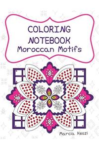 Coloring Notebook - Moroccan Motifs