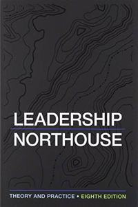 Leadership 8e + Northouse: Leadership Supplement Contingency Theory