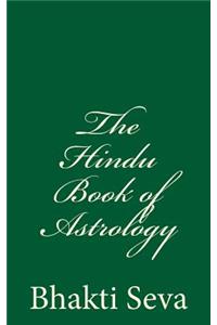 The Hindu Book of Astrology