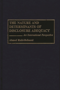Nature and Determinants of Disclosure Adequacy