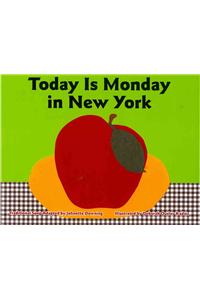 Today Is Monday in New York