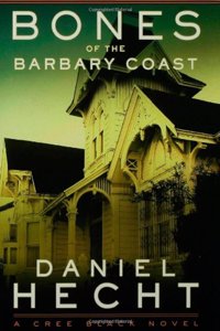 Bones of the Barbary Coast: A Cree Black Novel