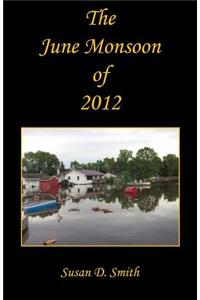 The June Monsoon of 2012