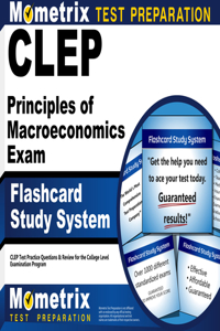CLEP Principles of Macroeconomics Exam Flashcard Study System