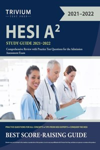 HESI A2 Study Guide 2021-2022