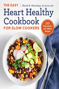 Easy Heart Healthy Cookbook for Slow Cookers