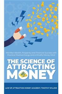 The Science of Attracting Money