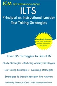 ILTS Principal as Instructional Leader - Test Taking Strategies