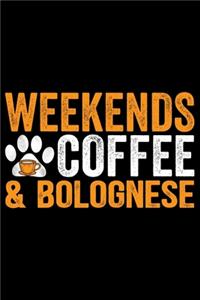 Weekends Coffee & Bolognese