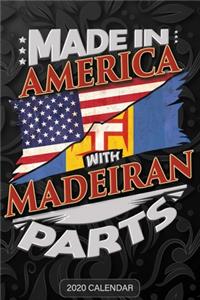 Made In America With Madeiran Parts