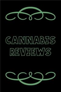Cannabis Reviews