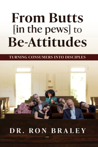 From Butts [in the pews] to Be-Attitudes