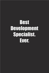 Best Development Specialist. Ever.