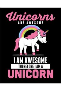 Unicorns Are Awesome I Am Awesome Therefore I Am a Unicorn