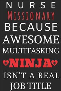 Nurse Missionary Because Awesome Multitasking Ninja Isn't A Real Job Title