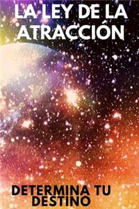 La Ley de Atraccion
