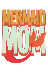 Mermaid Mom