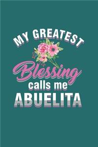 My Greatest Blessing Calls me Abuelita