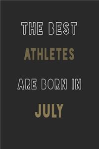 The Best athletes are Born in July journal