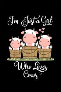 I'm Just a Girl Who Loves Cows