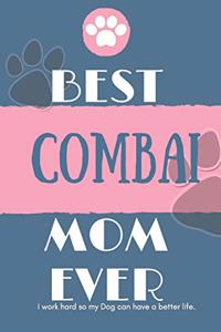 Best Combai Mom Ever Notebook Gift