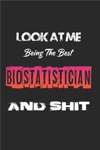 Look At Me Being The Best Biostatistician And Shit