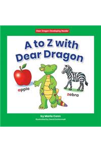 A to Z with Dear Dragon