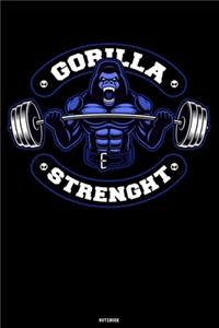 Gorilla Strenght Notebook