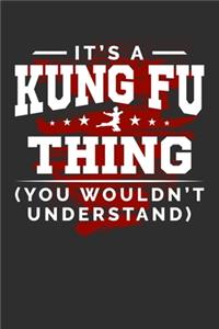 It's A Kung Fu Thing You Wouldn't Understand