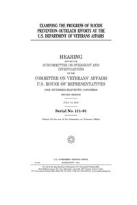 Examining the progress of suicide prevention outreach efforts at the U.S. Department of Veterans Affairs