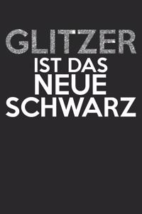 Glitzer ist das neue Schwarz