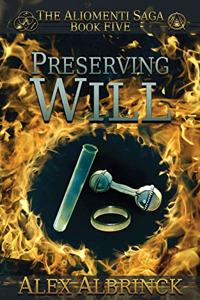 Preserving Will (The Aliomenti Saga - Book 5)