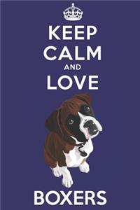 Keep Calm And Love Boxers