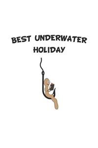 Best Underwater Holiday: Notebook for Angler & Fishing Fans - dot grid - 6x9 - 120 pages