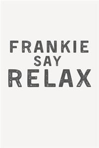 Frankie Say Relax
