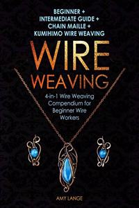 Wire Weaving