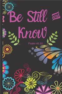 Be Still and Know Psalm 46
