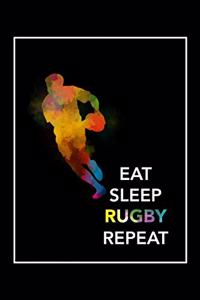 Eat Sleep Rugby Repeat