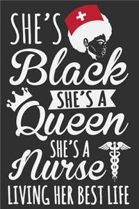She's Black She's A Queen She's A Nurse Living Her Best Life