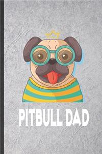 Pitbull Dad