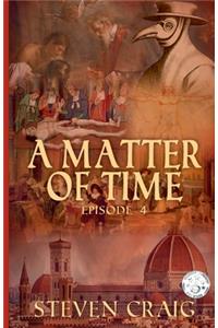 A Matter of Time