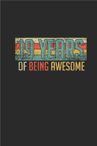 19 Years Of Being Awesome: Graph Paper Notebook - Awesome Birthday Gift Idea