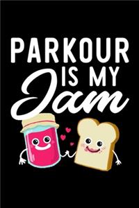 Parkour Is My Jam