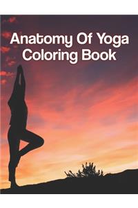 Anatomy Of Yoga Coloring Book