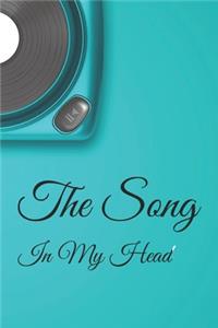The Song In My Head Journal