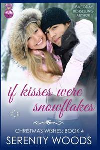 If Kisses Were Snowflakes