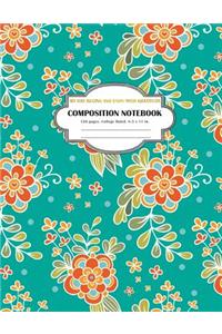 Composition Notebook My Day Begins and Ends with Gratitude